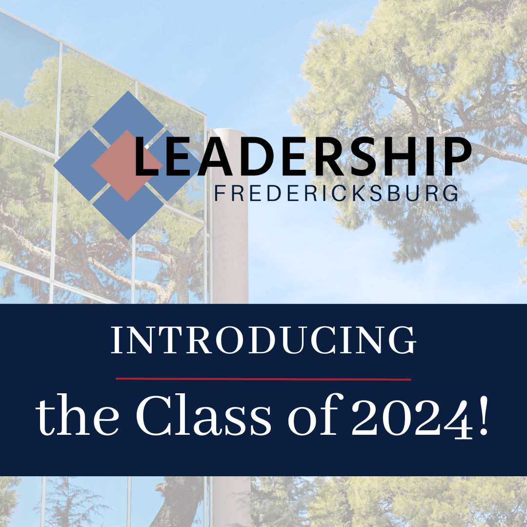 chamber-s-leadership-fredericksburg-announces-class-of-2024