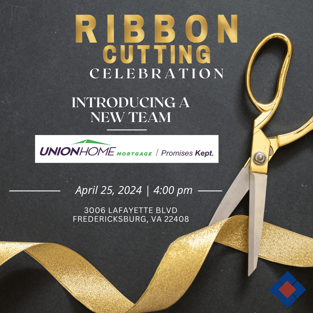 Ribbon Cutting Celebrating a New Team for Union Home Mortgage!